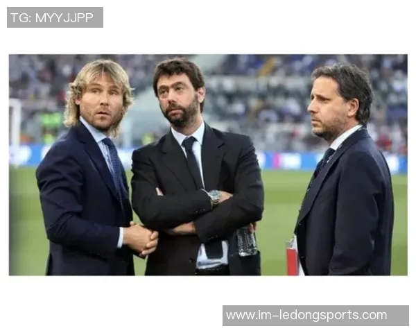 尤文旧将回顾辉煌岁月称安德烈阿涅利是关键人物如今一切已然不同